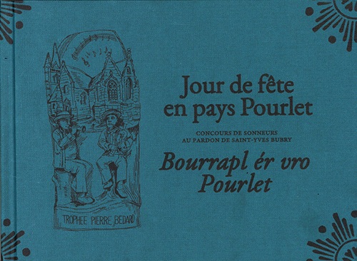 Jour de fête en pays Pourlet - Concours de sonneurs Saint-Yves Bubry (Livre-CD 2026)