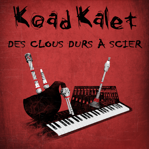 Des clous durs à scier!! (CD - 2022)